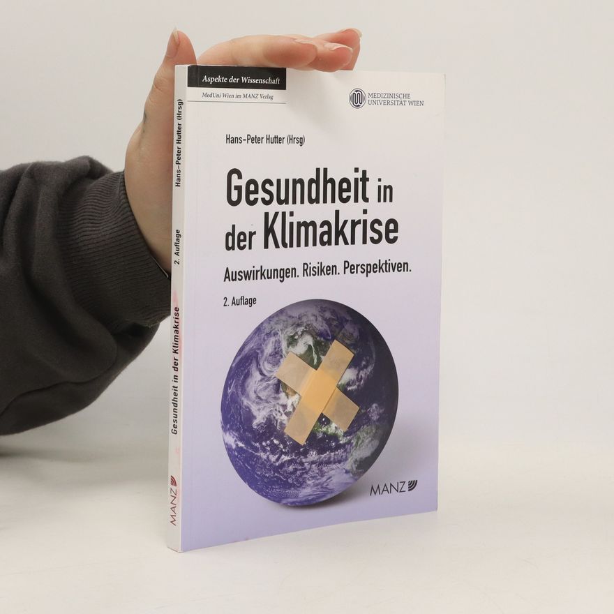 Hans-Peter Hutter Gesundheit in der Klimakrise