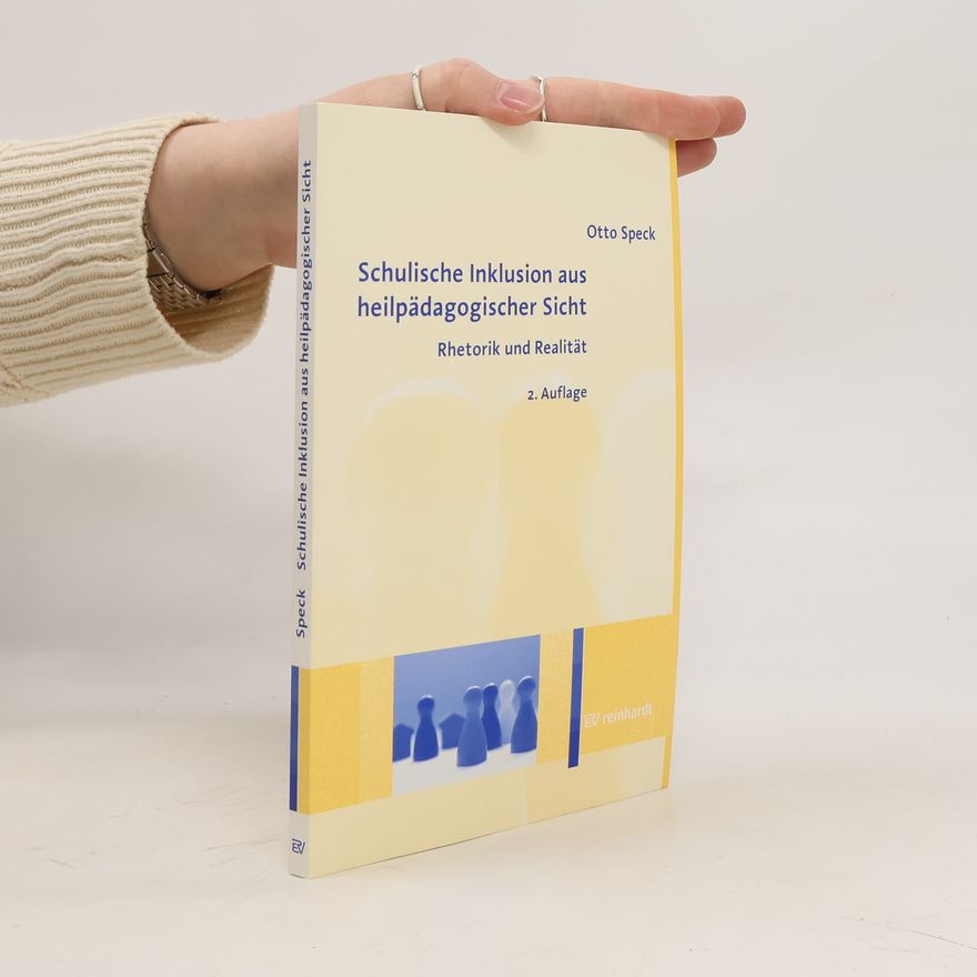 Otto Speck Schulische Inklusion aus heilpädagogischer Sicht