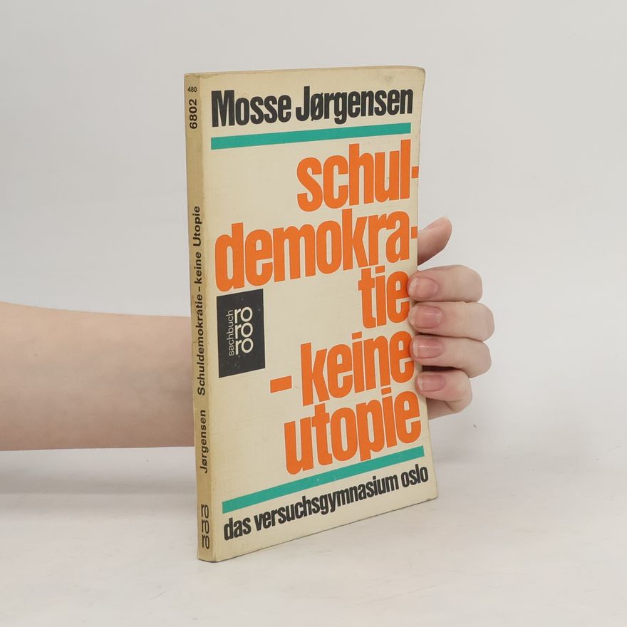 Mosse Jørgensen Schuldemokratie, keine Utopie