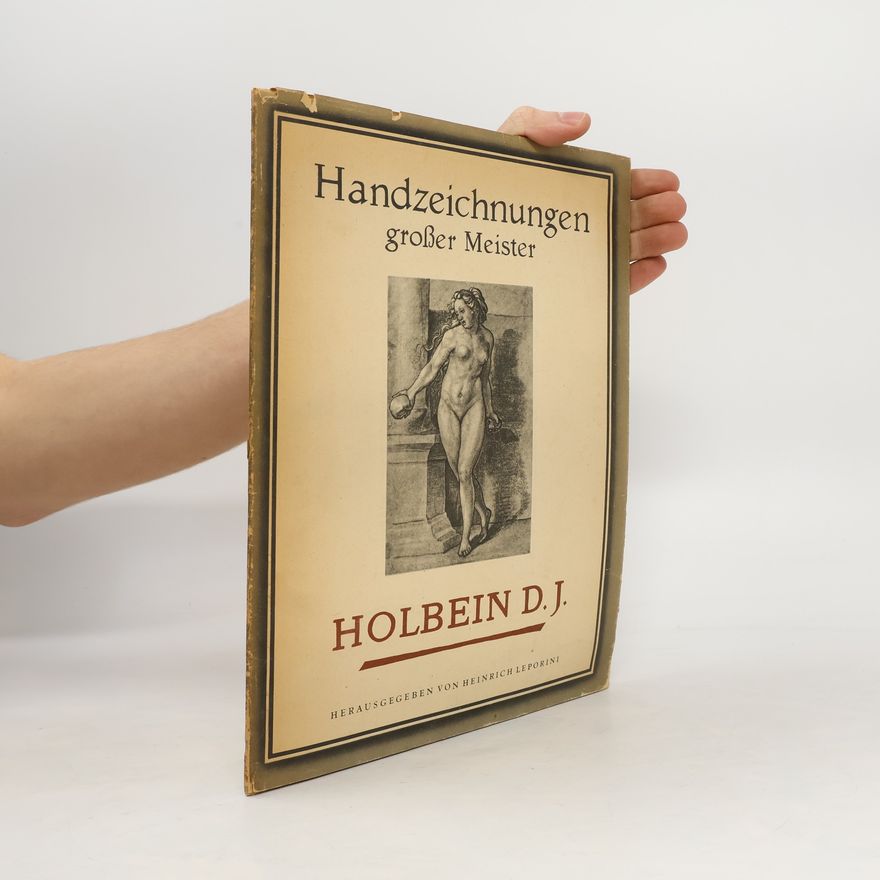 Auteurscollectief Handzeichnungen großer Meister. Holbein D. J.
