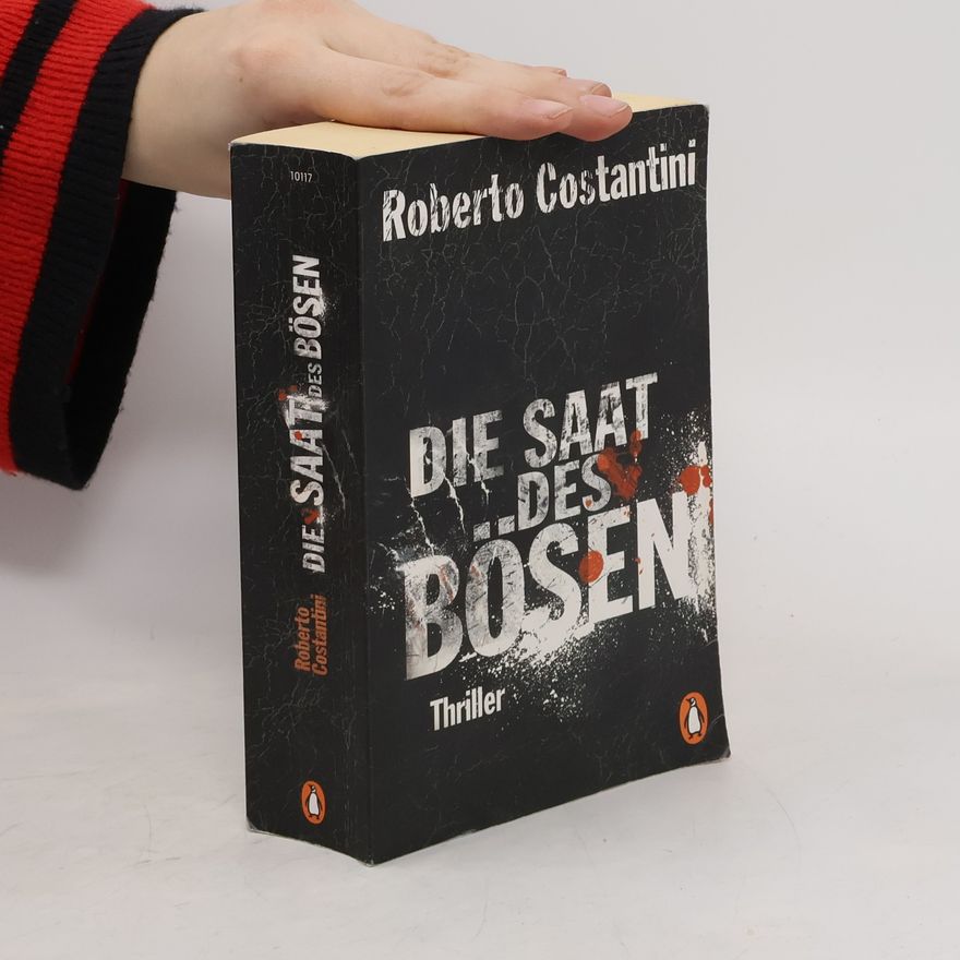 Roberto Costantini Die Saat des Bösen