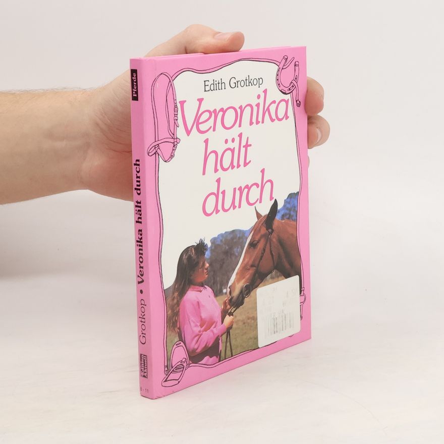 Edith Grotkop Veronika hält durch