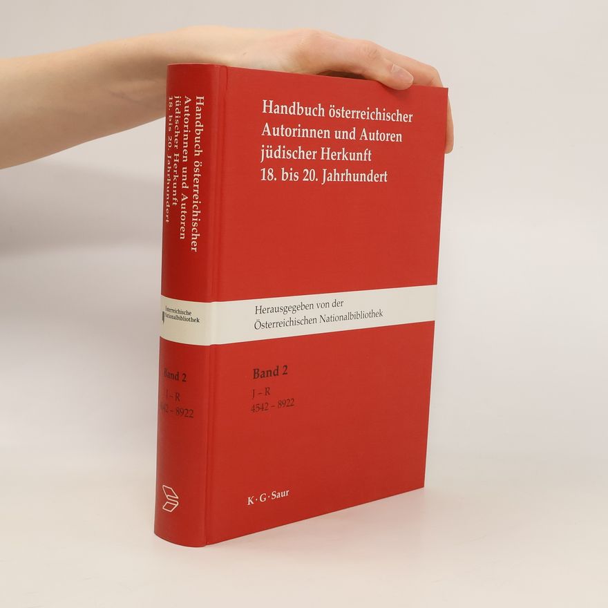 Collectif d'auteurs Handbuch österreichischer Autorinnen und Autoren jüdischer Herkunft 18. bis 20. Jahrhundert. Band 2