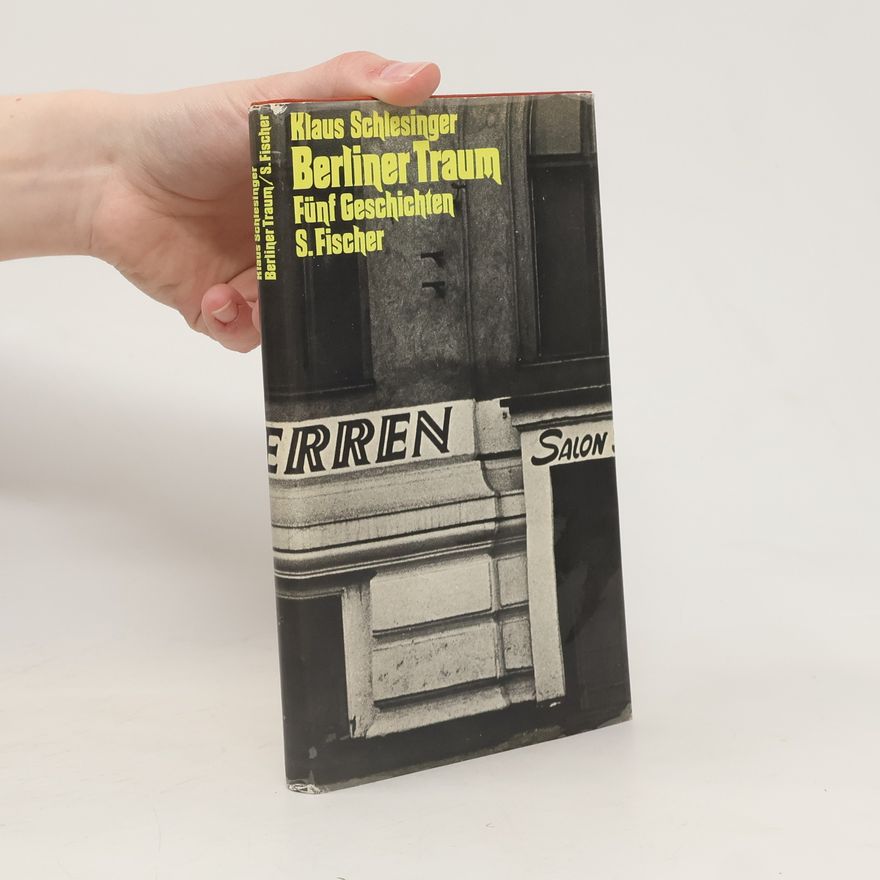 Klaus Schlesinger Berliner Traum
