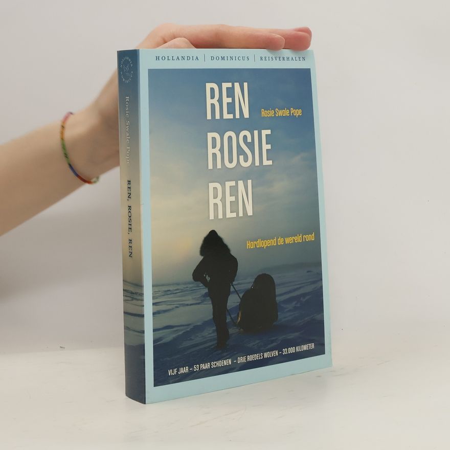 Rosie Swale-Pope Ren, Rosie, ren