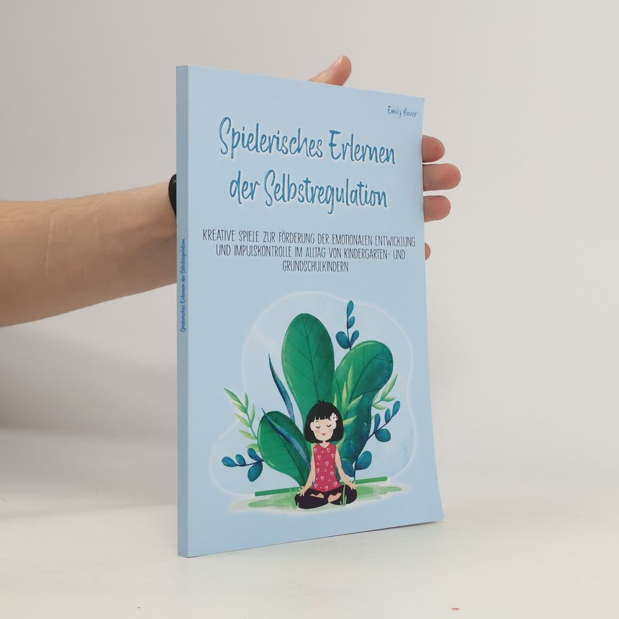 Emily Bauer Spielerisches Erlemen der Selbstregulation