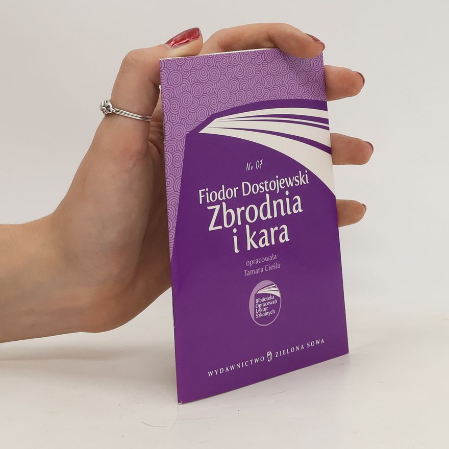 Fjodor Michajlovič Dostojevskij Zbrodnia i kara
