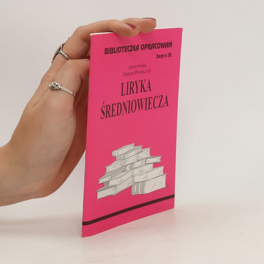 Polańczyk Danuta Biblioteczka Opracowań Liryka średniowiecza