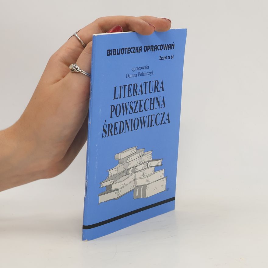 Polańczyk Danuta Biblioteczka Opracowań Literatura powszechna średniowiecza