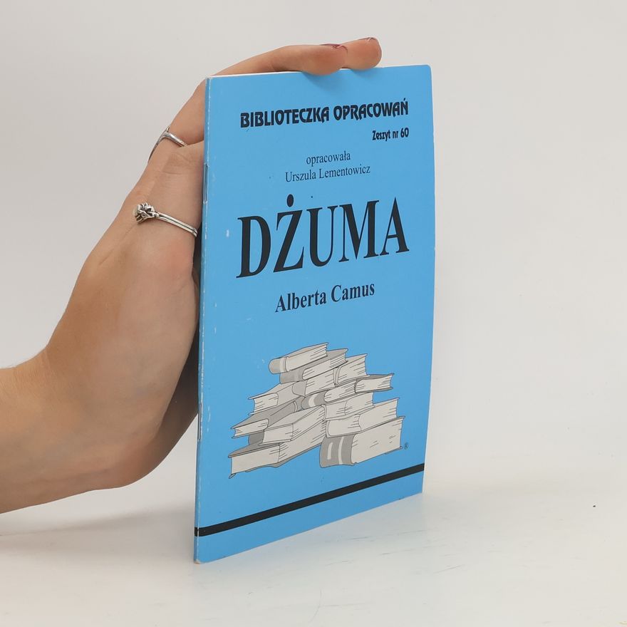 Urszula Lementowicz Biblioteczka Opracowań Dżuma Alberta Camusa
