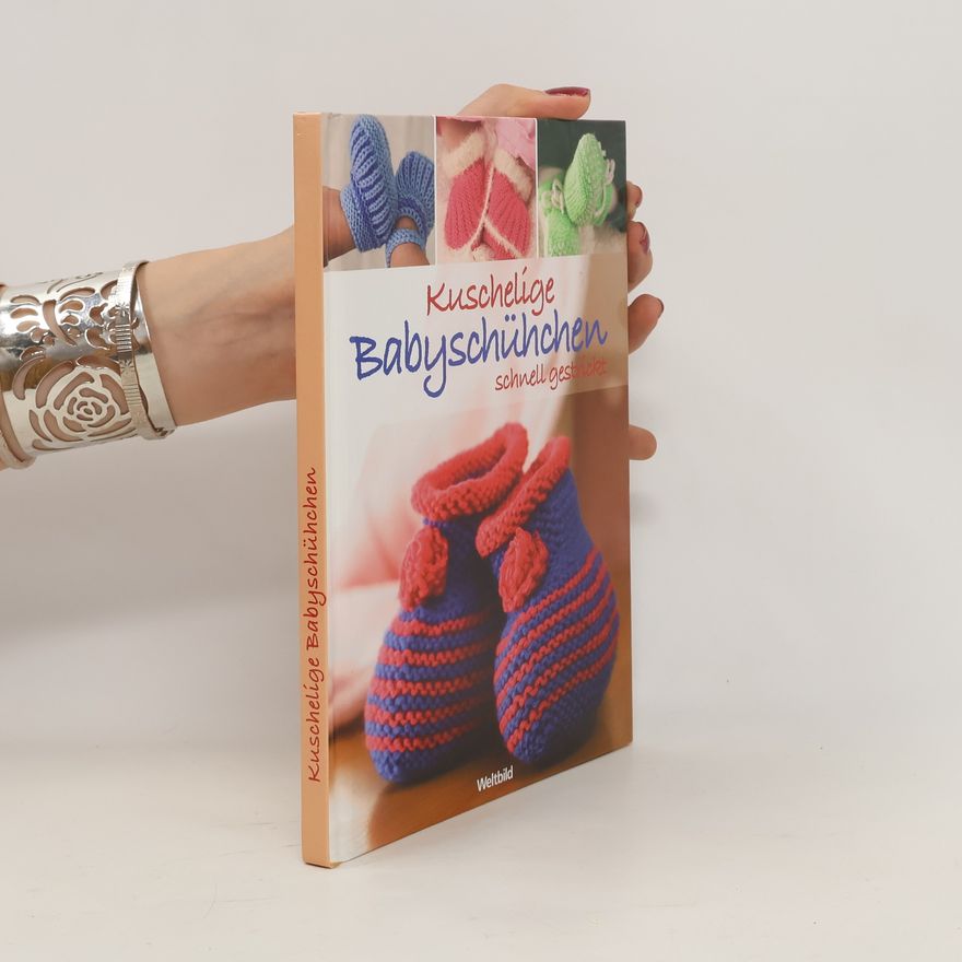 Kolektiv autorů Kuschelige Babyschühchen schnell gestrickt