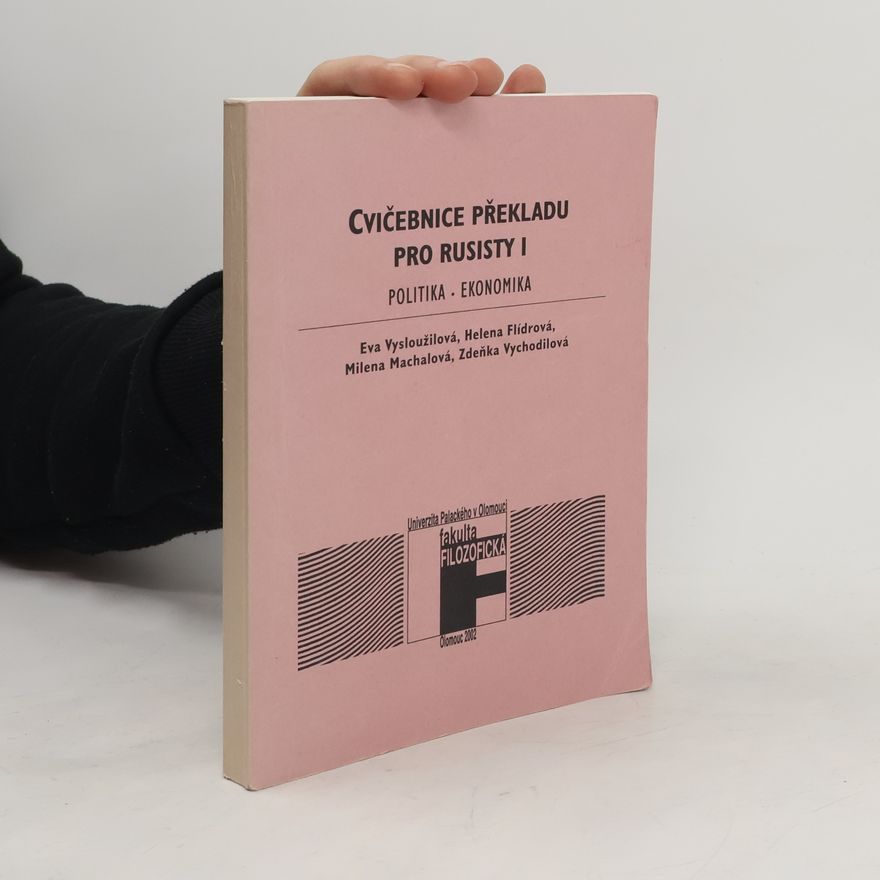 Autorenkollektiv Cvičebnice překladu pro rusisty I. Politika, ekonomika
