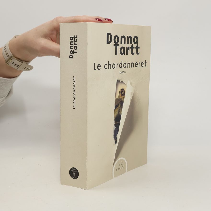 Donna Tartt Le chardonneret