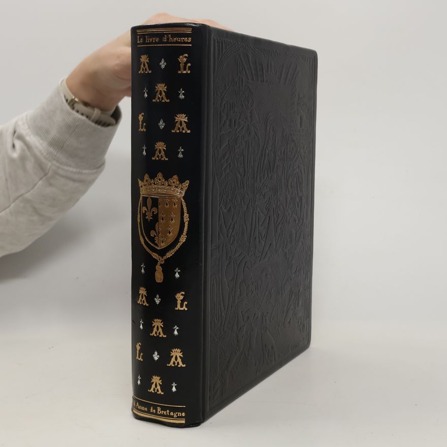 Kolektív autorov Le livre d'heures d'Anne de Bretagne