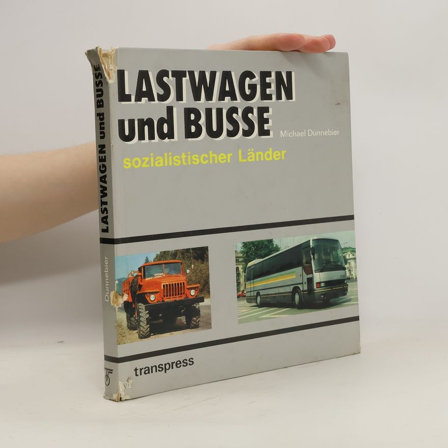 Michael Dünnebier Lastwagen und Busse