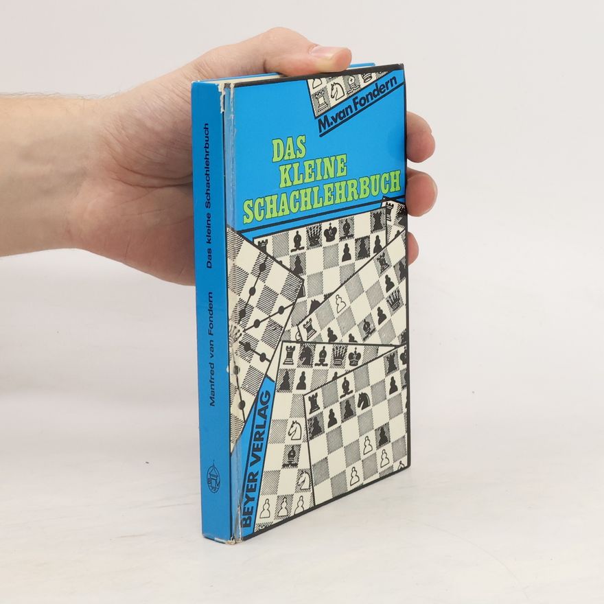 Manfred van Fondern Das kleine Schachlehrbuch