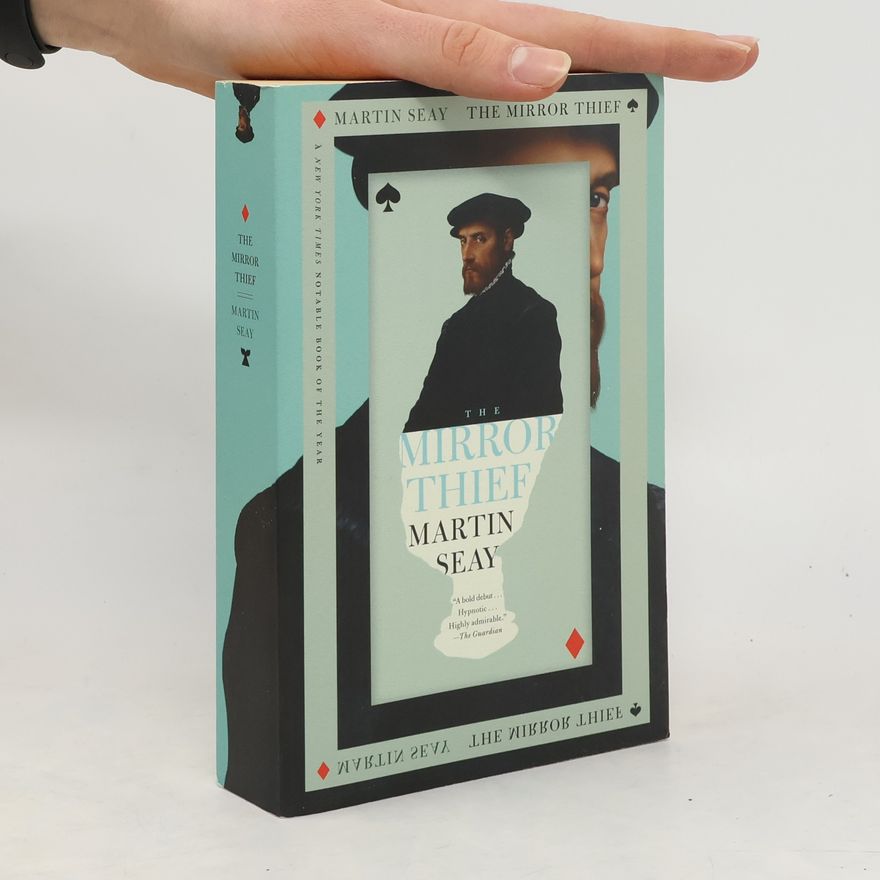 Martin Seay The Mirror Thief