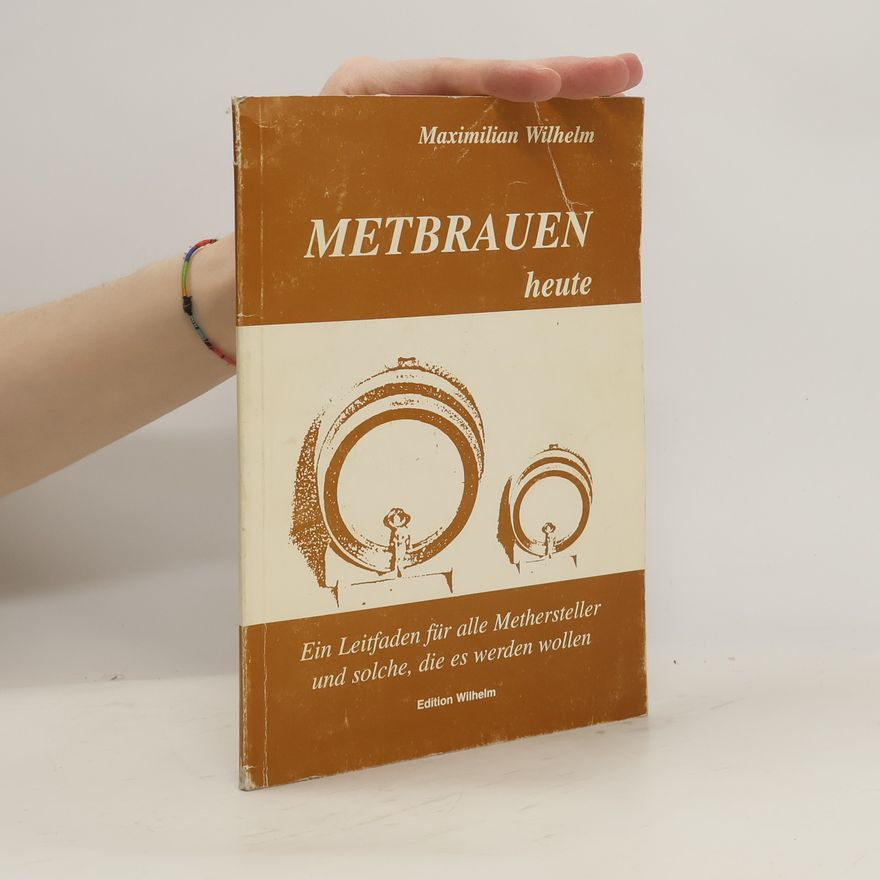 Maximilian Wilhelm Metbrauen heute