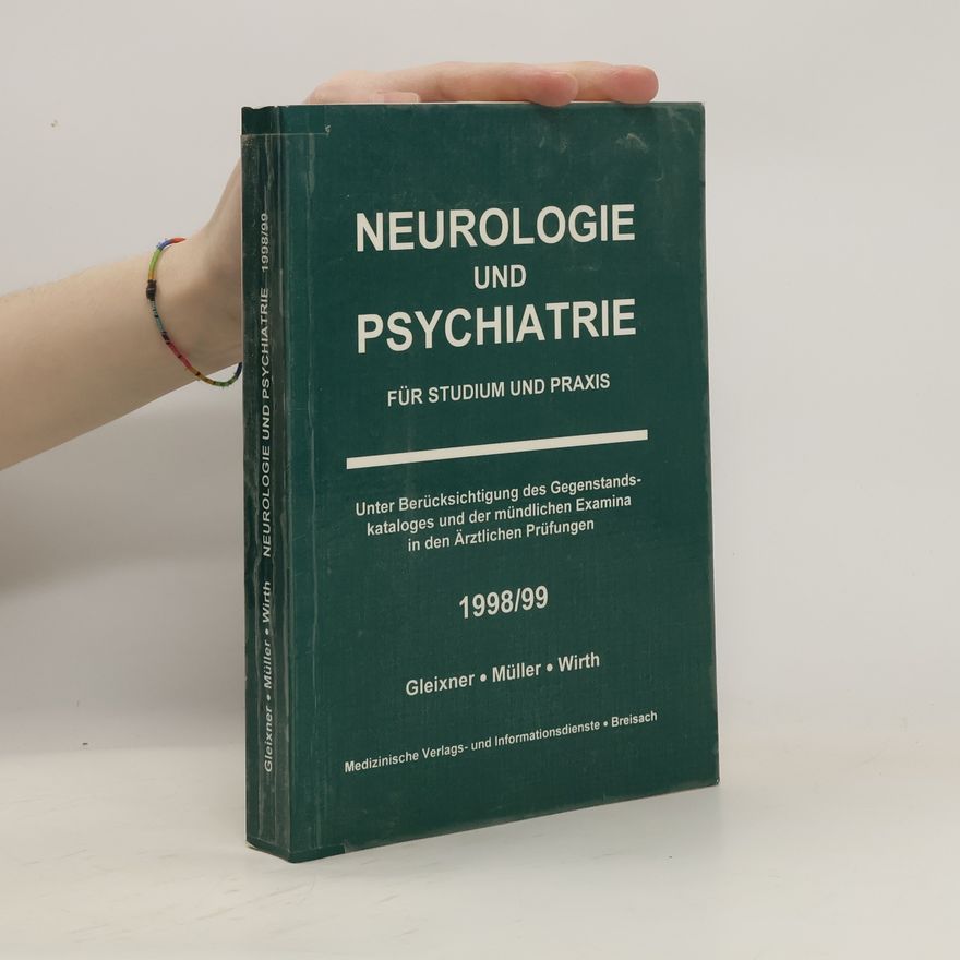 Christiane Gleixner Neurologie und Psychiatrie für Studium und Praxis