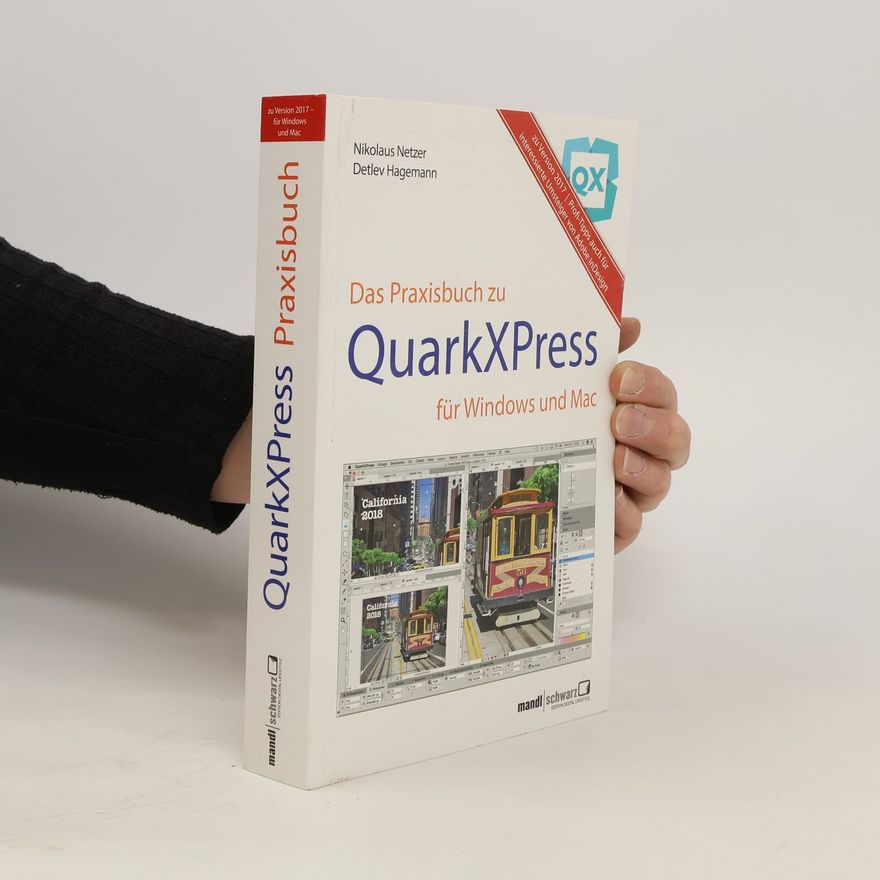 Nikolaus Netzer Praxisbuch QuarkXPress 2017