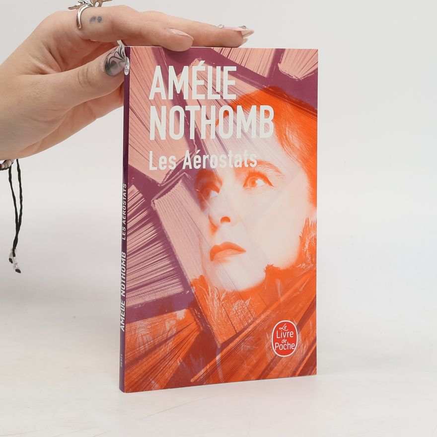 Amélie Nothomb Les Aérostats