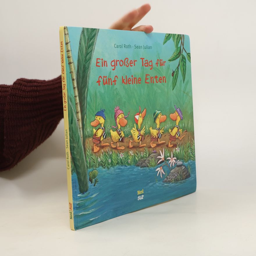 Carol Roth Ein großer Tag für fünf kleine Enten