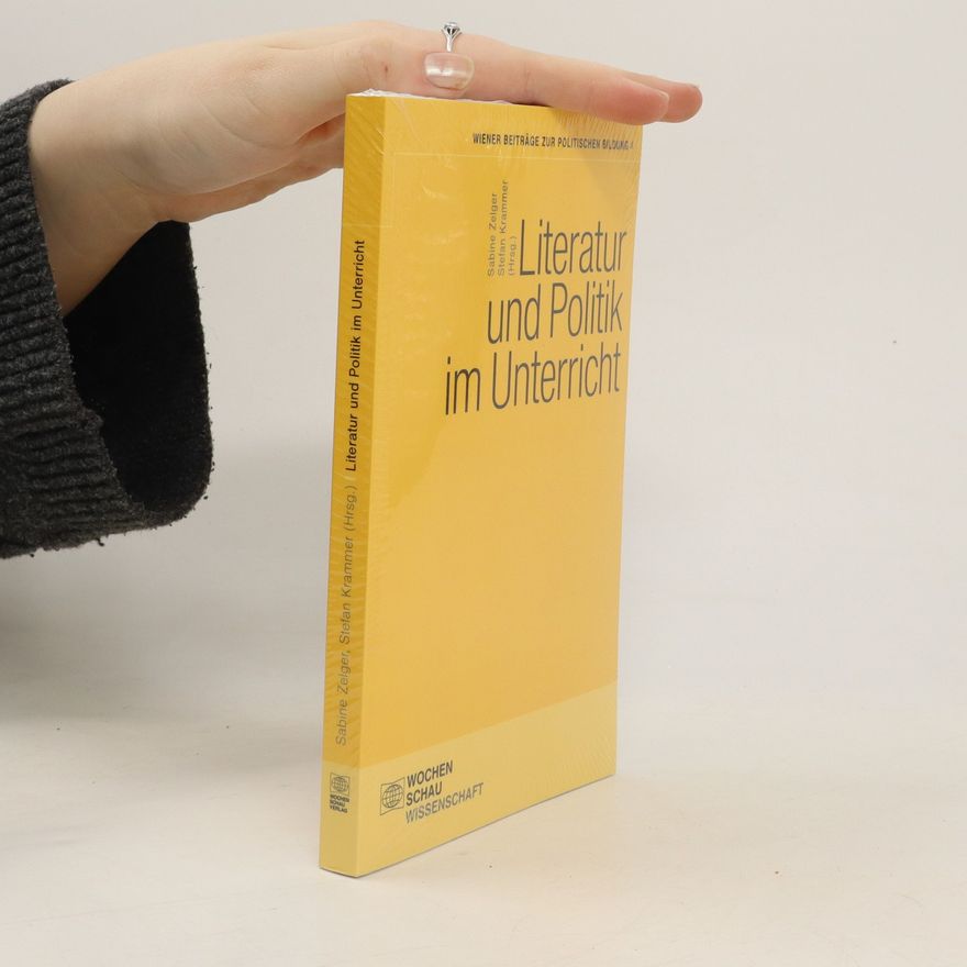 Sabine Zelger Literatur und Politik im Unterricht