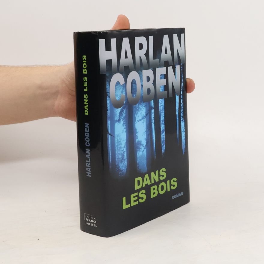 Harlan Coben Dans les Bois