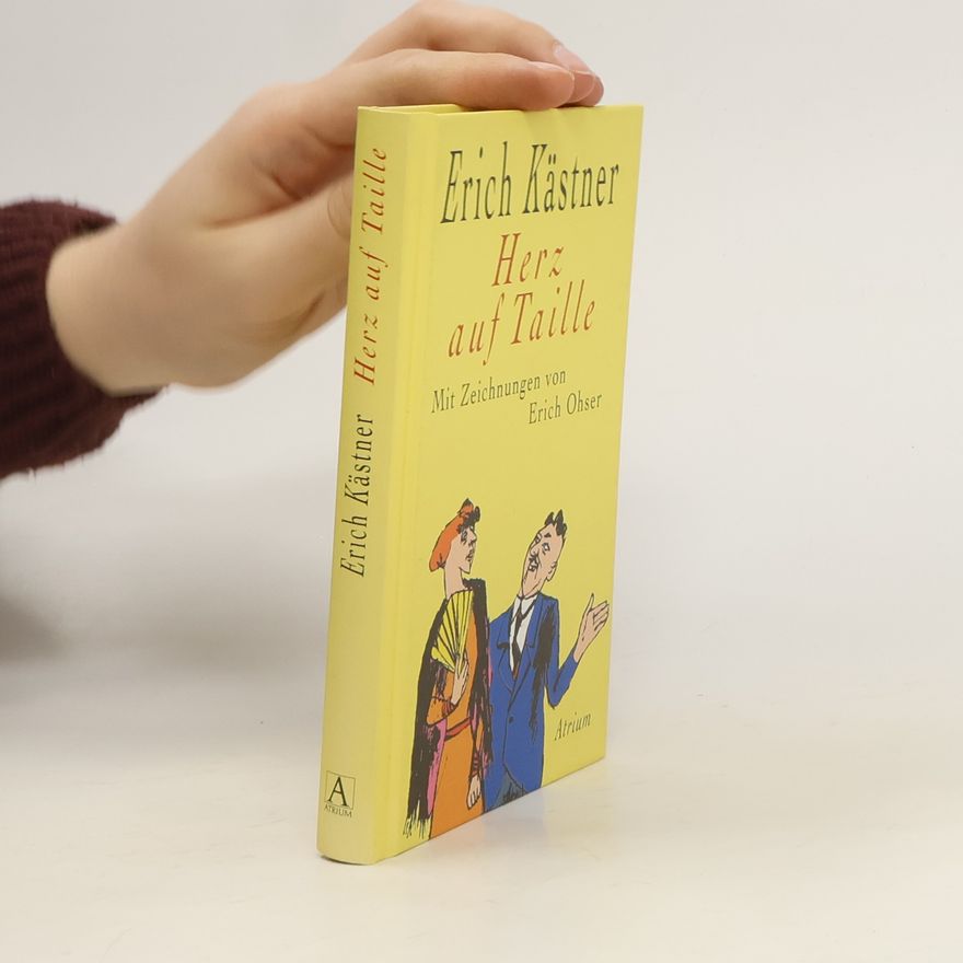 Erich Kästner Herz auf Taille
