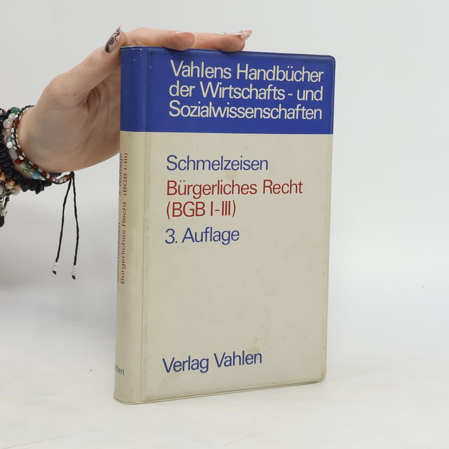 Gustaf Klemens Schmelzeisen Bürgerliches Recht