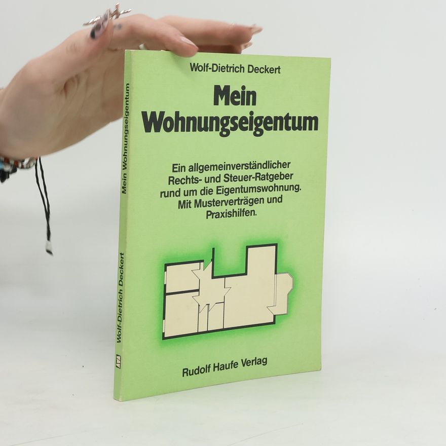 Wolf-Dietrich Bald Mein Wohnungseigentum