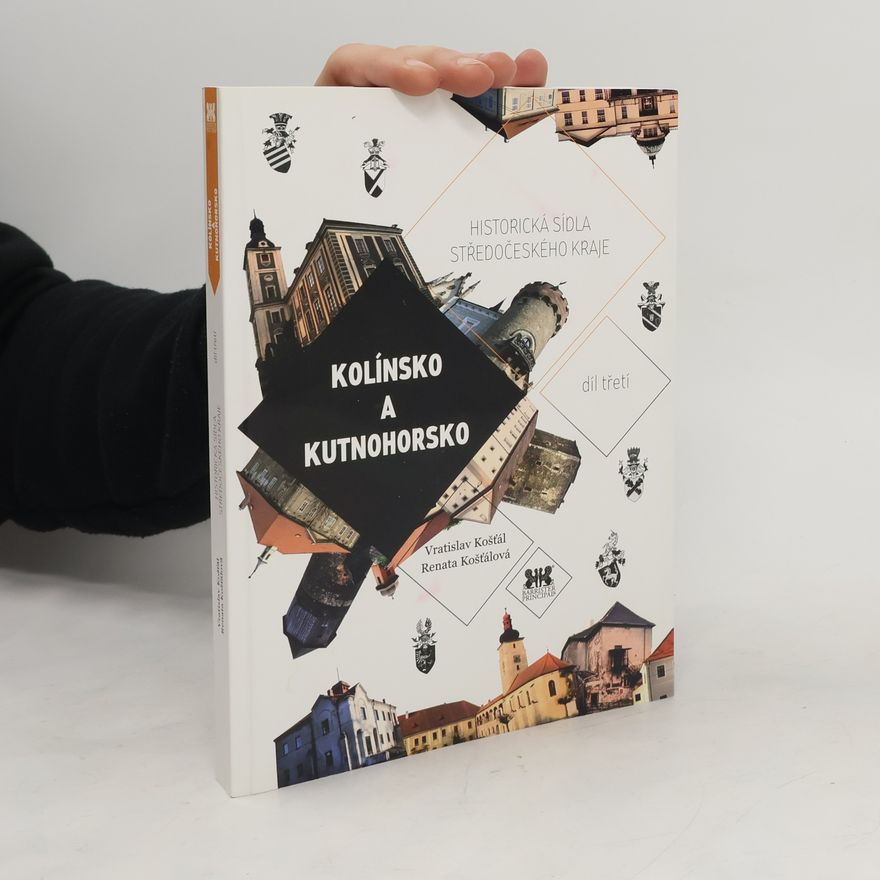 Vratislav Košťál Kolínsko a Kutnohorsko
