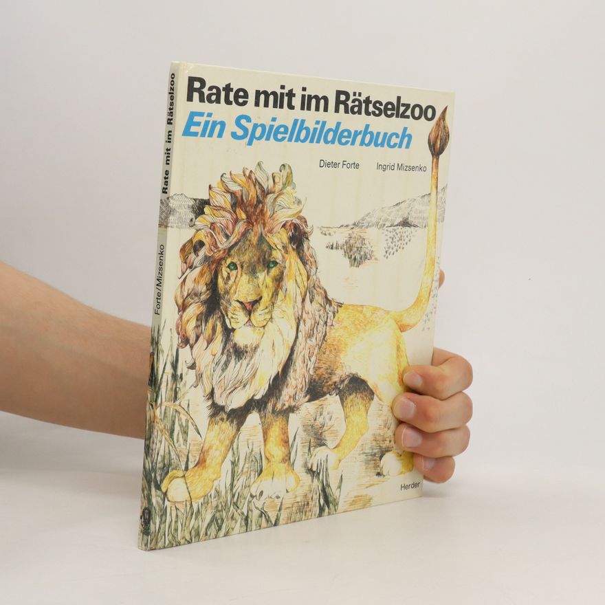 Ingrid Mizsenko Rate mit im Rätselzoo. Ein Spielbilderbuch