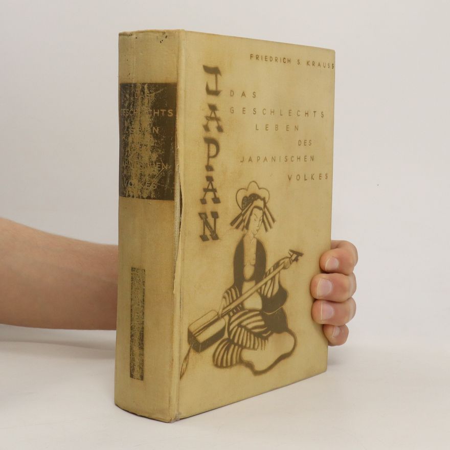 Friedrich S. Krauss Das Geschlechtsleben des Japanischen Volkes 2