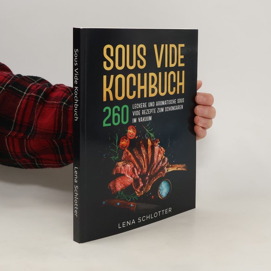 Lena Schlotter Sous Vide Kochbuch