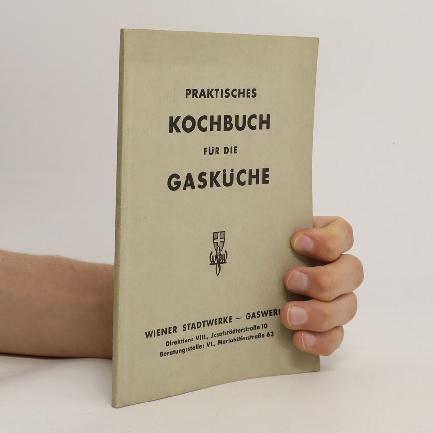 Autorenkollektiv Praktisches Kochbuch für die Gasküche