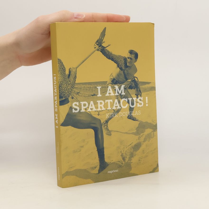 Kirk Douglas I am Spartacus !