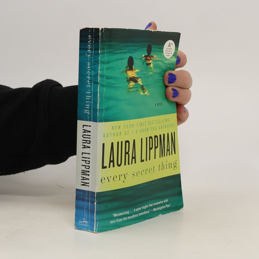 Laura Lippman Every Secret Thing