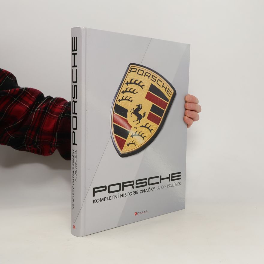 Ondřej Pavlůsek Porsche: Kompletní historie značky