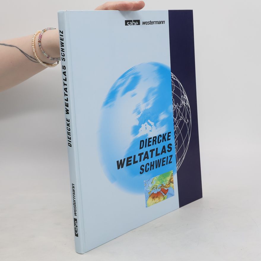 Autorenkollektiv Diercke Weltatlas Schweiz