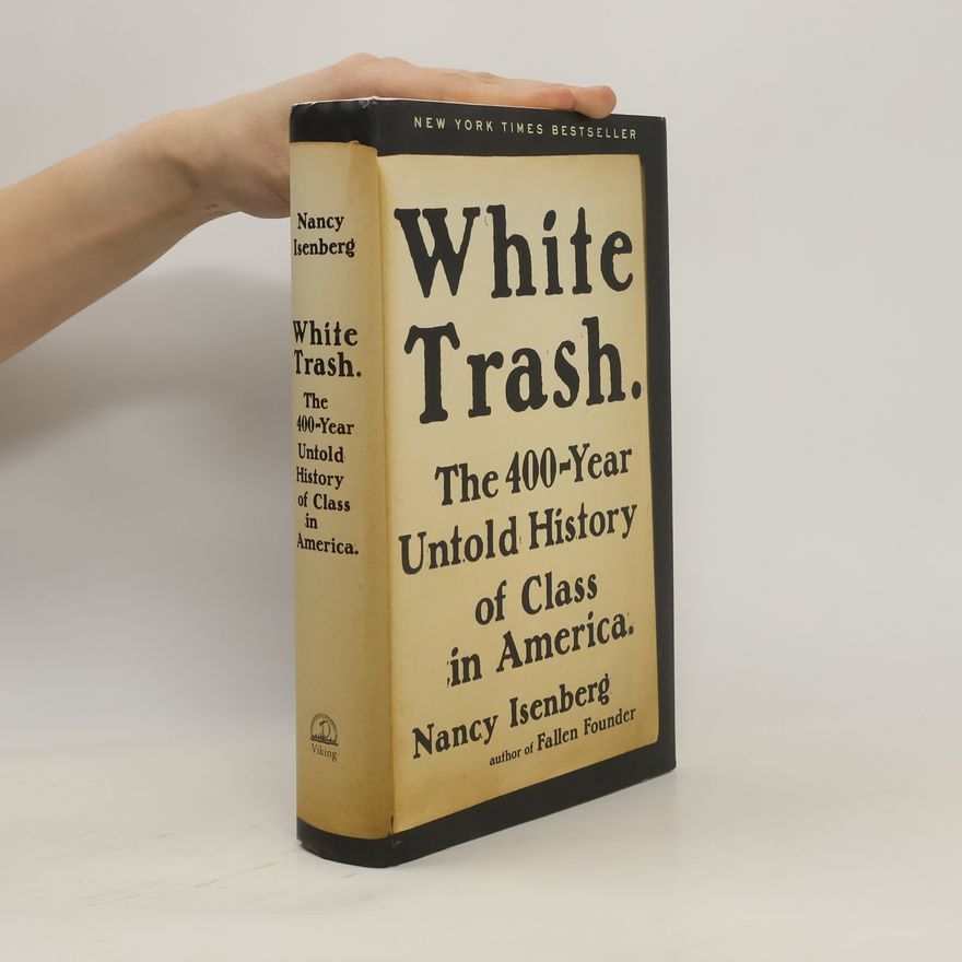 Nancy Isenberg White Trash
