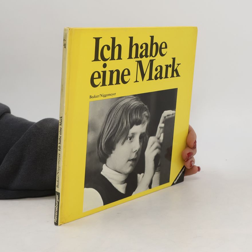 Antoinette Becker Ich habe eine Mark