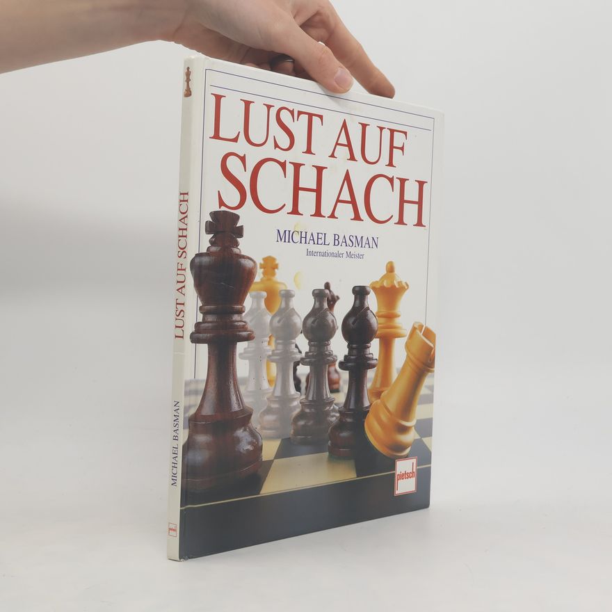 Michael Basman Lust auf Schach