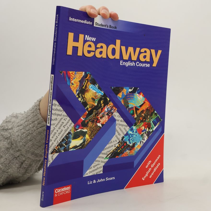 Liz Soars New Headway. English Course. Intermediate Student’s Book