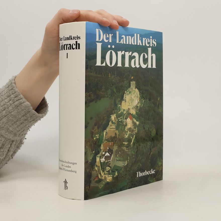 Various authors Der Landkreis Lörrach I