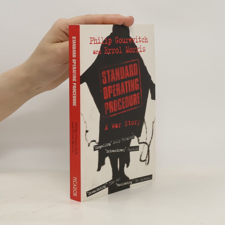 Philip Gourevitch Standard Operating Procedure