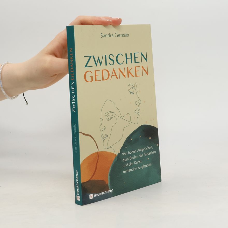 Sandra Geissler Zwischen Gedanken
