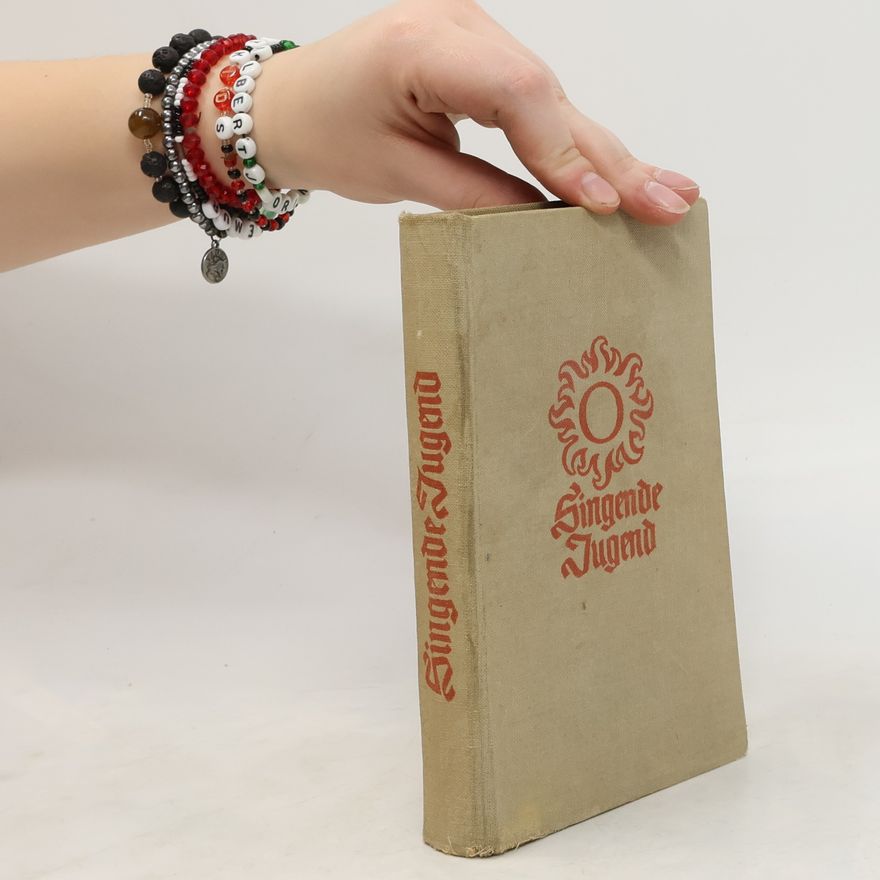Kolektiv autorů Singende Jugend. Ein Leiderbuch