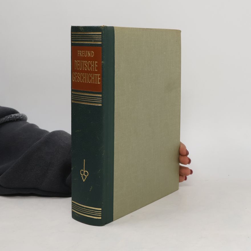 Michael Freund Deutsche Geschichte