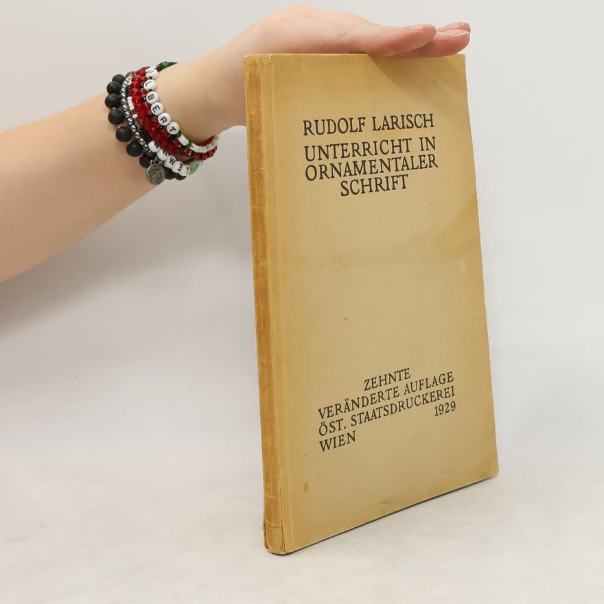 Rudolf von Larisch Unterricht in Ornamentaler Schrift